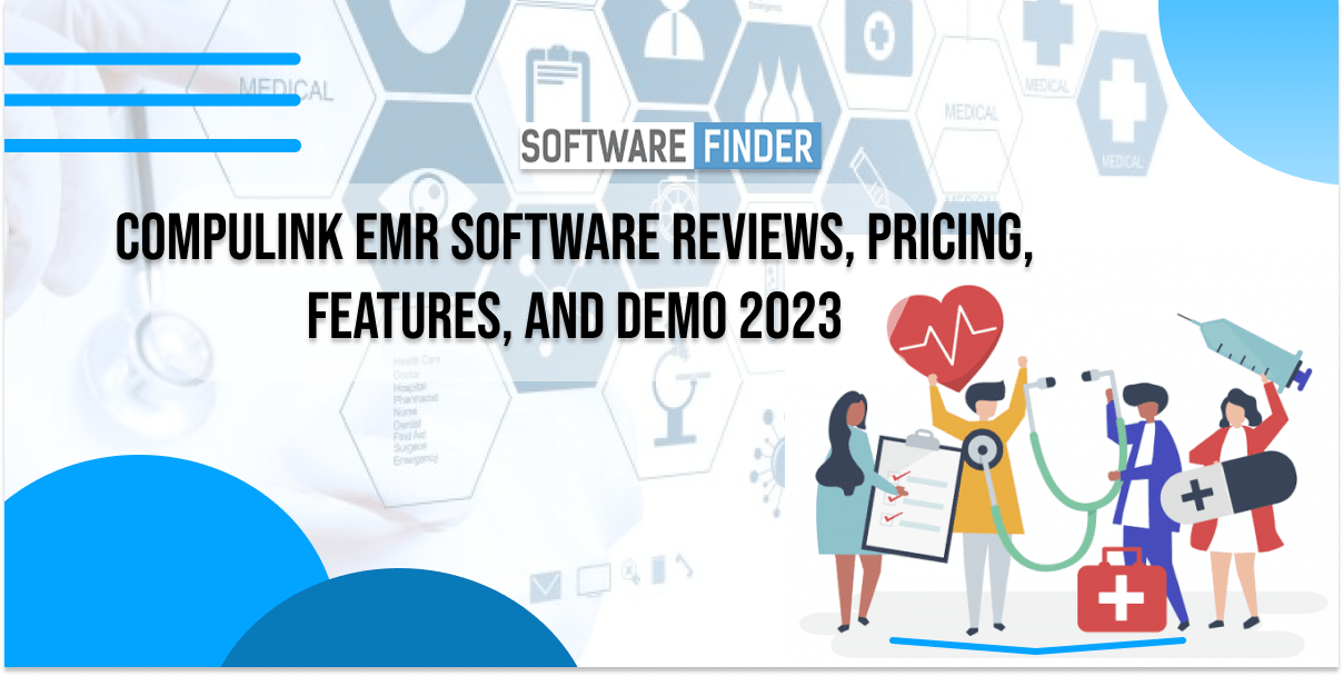 Information About the Compulink EHR Software Reviews, Pricing, And Others 2023